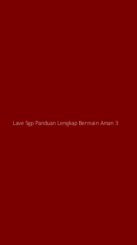 Tampilan Antarmuka Aplikasi Lave Sgp Panduan Lengkap Bermain Aman - 3