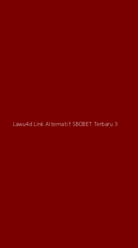 Tampilan Antarmuka Aplikasi Lawu4d Link Alternatif Sbobet Terbaru - 3