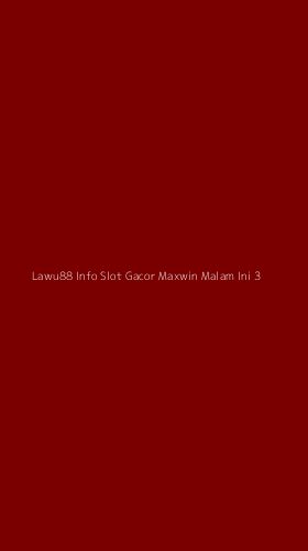 Tampilan Antarmuka Aplikasi Lawu88 Info Slot Gacor Maxwin Malam Ini - 3