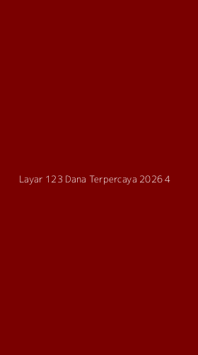 Tampilan Antarmuka Aplikasi Layar 123 Dana Terpercaya 2026 - 4