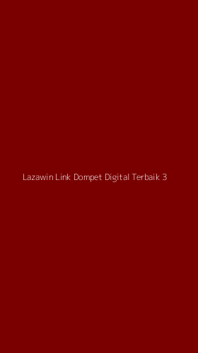 Tampilan Antarmuka Aplikasi Lazawin Link Dompet Digital Terbaik - 3