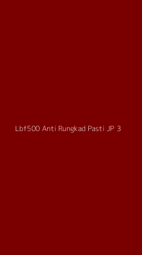 Tampilan Antarmuka Aplikasi Lbf500 Anti Rungkad Pasti Jp - 3