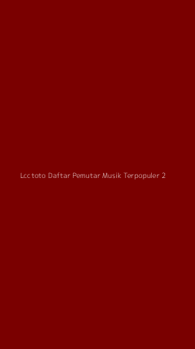 Tampilan Antarmuka Aplikasi Lcctoto Daftar Pemutar Musik Terpopuler - 2