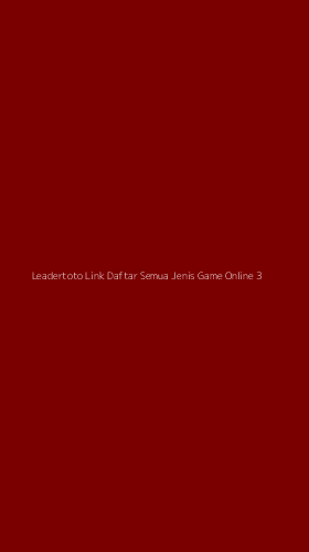 Tampilan Antarmuka Aplikasi Leadertoto Link Daftar Semua Jenis Game Online - 3