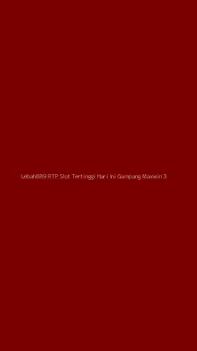 Tampilan Antarmuka Aplikasi Lebah889 Rtp Slot Tertinggi Hari Ini Gampang Maxwin - 3