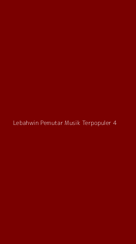 Tampilan Antarmuka Aplikasi Lebahwin Pemutar Musik Terpopuler - 4