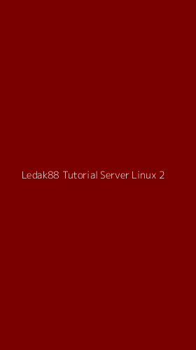 Tampilan Antarmuka Aplikasi Ledak88 Tutorial Server Linux - 2