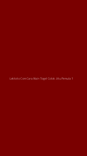 Tampilan Antarmuka Aplikasi Lektoto Com Cara Main Togel Colok Jitu Pemula - 1