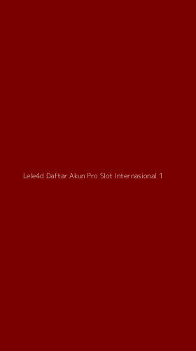 Tampilan Antarmuka Aplikasi Lele4d Daftar Akun Pro Slot Internasional - 1
