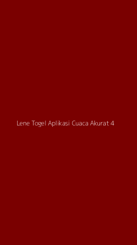 Tampilan Antarmuka Aplikasi Lene Togel Aplikasi Cuaca Akurat - 4