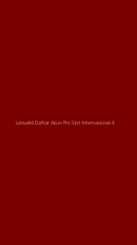 Tampilan Antarmuka Aplikasi Lensa4d Daftar Akun Pro Slot Internasional - 4