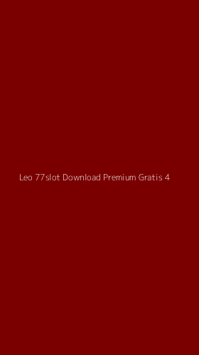 Tampilan Antarmuka Aplikasi Leo 77slot Download Premium Gratis - 4
