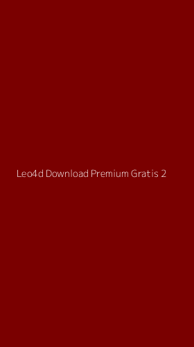 Tampilan Antarmuka Aplikasi Leo4d Download Premium Gratis - 2