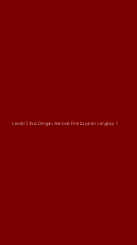 Tampilan Antarmuka Aplikasi Leo4d Situs Dengan Metode Pembayaran Lengkap - 1
