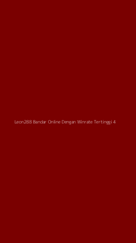 Tampilan Antarmuka Aplikasi Leon288 Bandar Online Dengan Winrate Tertinggi - 4