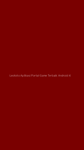 Tampilan Antarmuka Aplikasi Leototo Aplikasi Portal Game Terbaik Android - 4