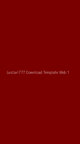 Tampilan Antarmuka Aplikasi Lestari777 Download Template Web - 1