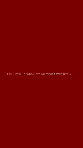 Tampilan Antarmuka Aplikasi Lev Draw Taiwan Cara Membuat Website - 2