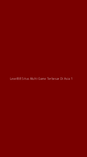 Tampilan Antarmuka Aplikasi Level88 Situs Multi Game Terbesar Di Asia - 1