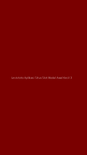 Tampilan Antarmuka Aplikasi Levistoto Aplikasi Situs Slot Modal Awal Kecil - 3