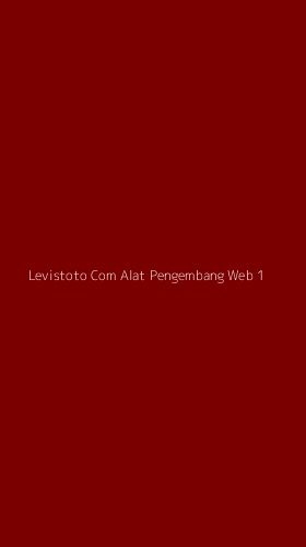 Tampilan Antarmuka Aplikasi Levistoto Com Alat Pengembang Web - 1