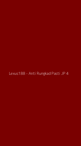 Tampilan Antarmuka Aplikasi Lexus188 - Anti Rungkad Pasti JP - 4