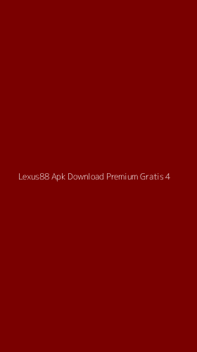 Tampilan Antarmuka Aplikasi Lexus88 Apk Download Premium Gratis - 4