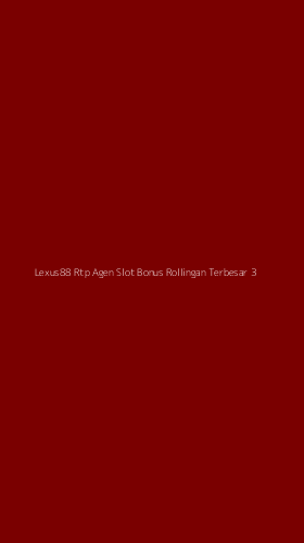 Tampilan Antarmuka Aplikasi Lexus88 Rtp Agen Slot Bonus Rollingan Terbesar - 3