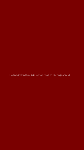 Tampilan Antarmuka Aplikasi Lezat4d Daftar Akun Pro Slot Internasional - 4