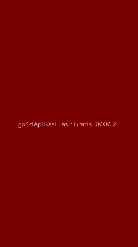 Tampilan Antarmuka Aplikasi Lgo4d Aplikasi Kasir Gratis Umkm - 2