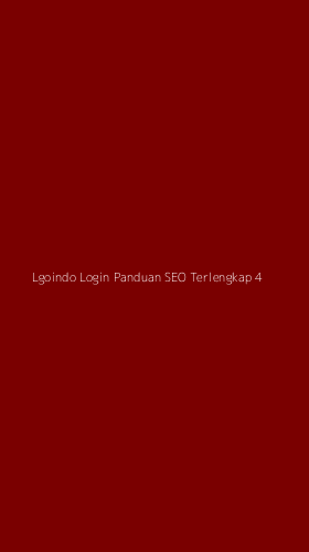 Tampilan Antarmuka Aplikasi Lgoindo Login Panduan Seo Terlengkap - 4