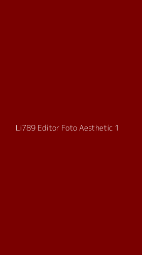 Tampilan Antarmuka Aplikasi Li789 Editor Foto Aesthetic - 1