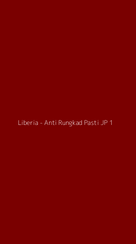 Tampilan Antarmuka Aplikasi Liberia - Anti Rungkad Pasti JP - 1