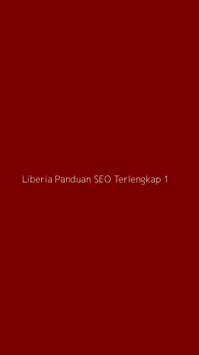 Tampilan Antarmuka Aplikasi Liberia Panduan Seo Terlengkap - 1