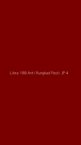 Tampilan Antarmuka Aplikasi Libra 188 Anti Rungkad Pasti Jp - 4