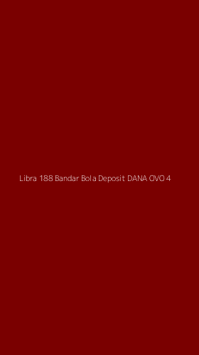 Tampilan Antarmuka Aplikasi Libra 188 Bandar Bola Deposit Dana Ovo - 4