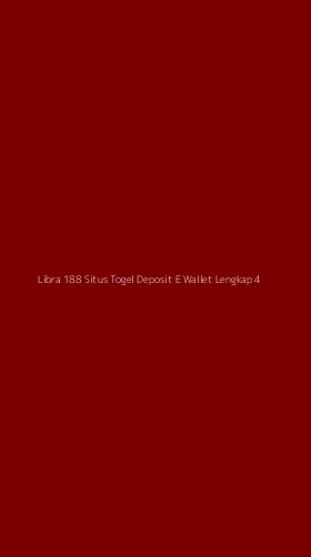 Tampilan Antarmuka Aplikasi Libra 188 Situs Togel Deposit E Wallet Lengkap - 4
