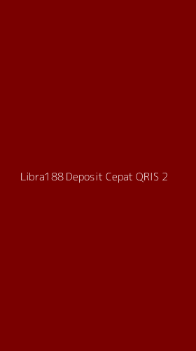 Tampilan Antarmuka Aplikasi Libra188 Deposit Cepat Qris - 2