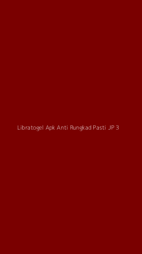 Tampilan Antarmuka Aplikasi Libratogel Apk Anti Rungkad Pasti Jp - 3