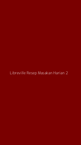 Tampilan Antarmuka Aplikasi Libreville Resep Masakan Harian - 2