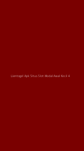 Tampilan Antarmuka Aplikasi Lientogel Apk Situs Slot Modal Awal Kecil - 4
