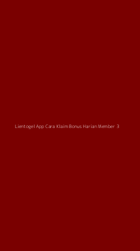 Tampilan Antarmuka Aplikasi Lientogel App Cara Klaim Bonus Harian Member - 3