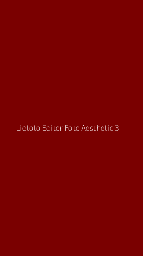 Tampilan Antarmuka Aplikasi Lietoto Editor Foto Aesthetic - 3