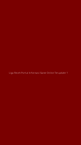 Tampilan Antarmuka Aplikasi Liga Receh Portal Informasi Game Online Terupdate - 1