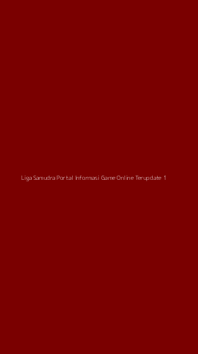Tampilan Antarmuka Aplikasi Liga Samudra Portal Informasi Game Online Terupdate - 1