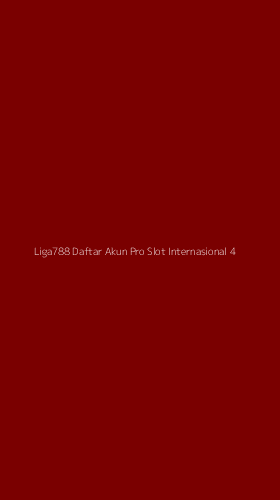 Tampilan Antarmuka Aplikasi Liga788 Daftar Akun Pro Slot Internasional - 4