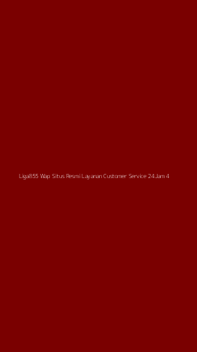 Tampilan Antarmuka Aplikasi Liga855 Wap Situs Resmi Layanan Customer Service 24jam - 4