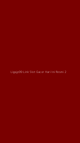 Tampilan Antarmuka Aplikasi Ligajp99 Link Slot Gacor Hari Ini Resmi - 2
