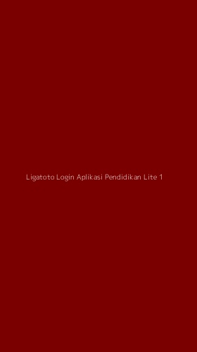 Tampilan Antarmuka Aplikasi Ligatoto Login Aplikasi Pendidikan Lite - 1