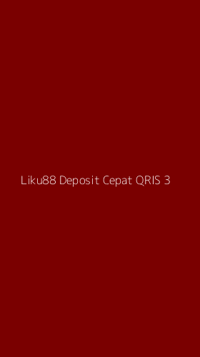 Tampilan Antarmuka Aplikasi Liku88 Deposit Cepat Qris - 3